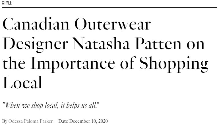 FASHION Magazine - Canadian Outerwear Designer Natasha Patten on the Importance of Shopping Local